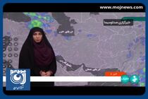 آخرین وضعیت آب و هوای کشور + فیلم